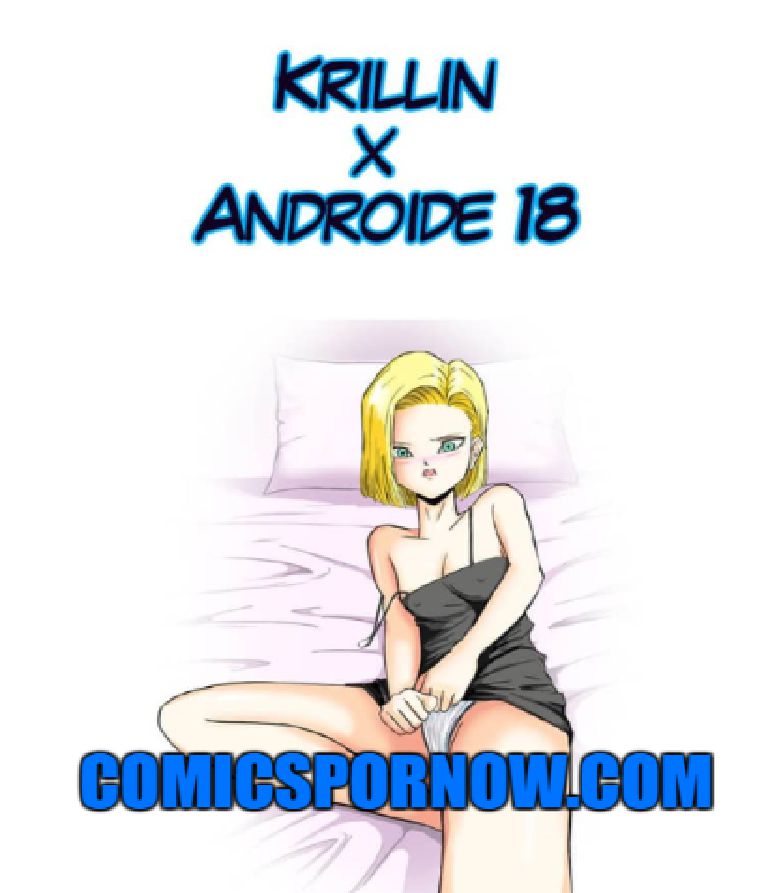 La Androide 18 Se Desnuda para Krillin  Dbz