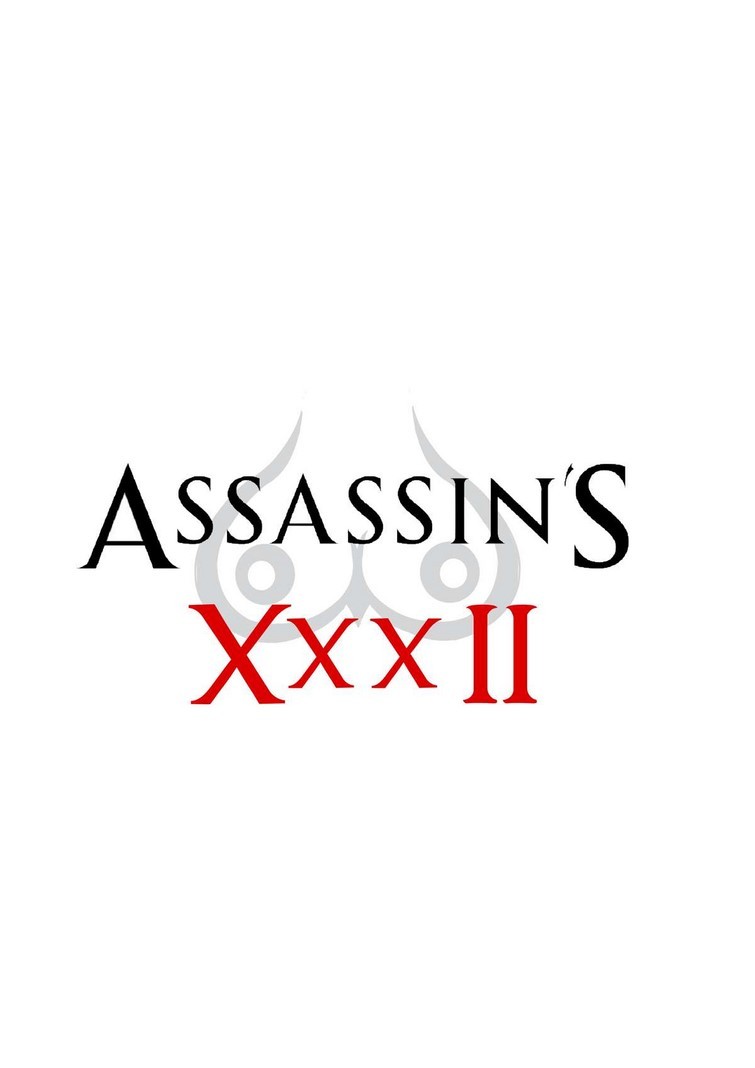 Assassins XXX II