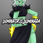 [Mr. Estella] Dominator Ha Sido Dominada