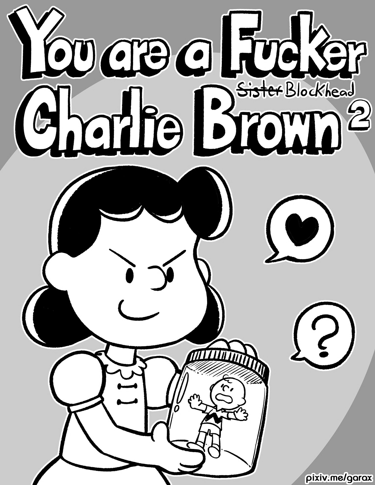 You're a fucker charlie brown - Garabatoz